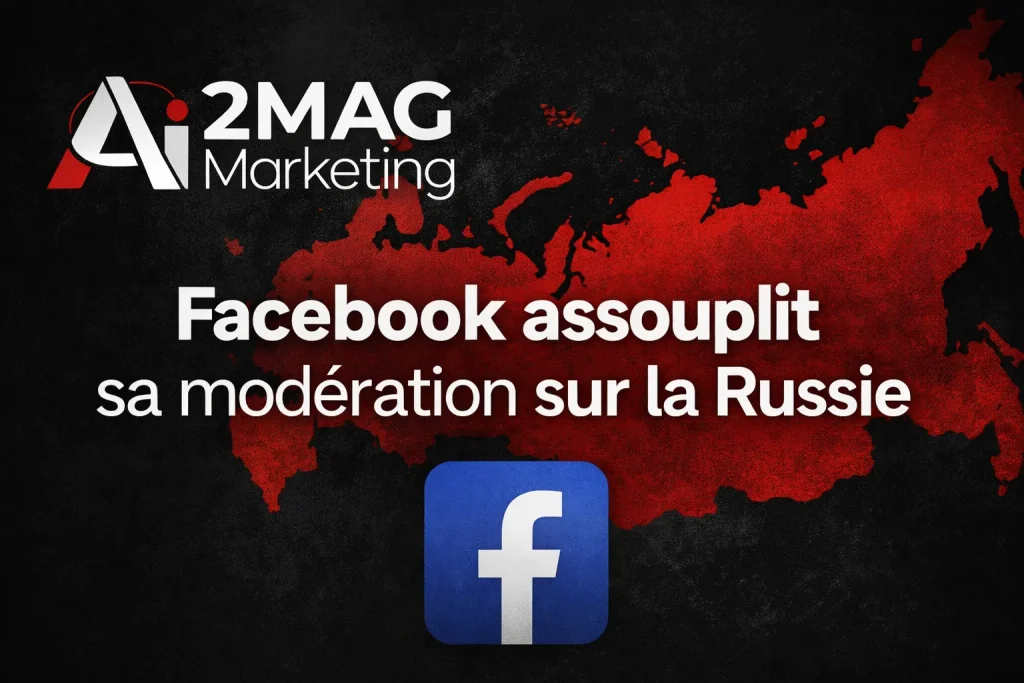 Facebook assouplit sa modération sur la Russie - 2MAG